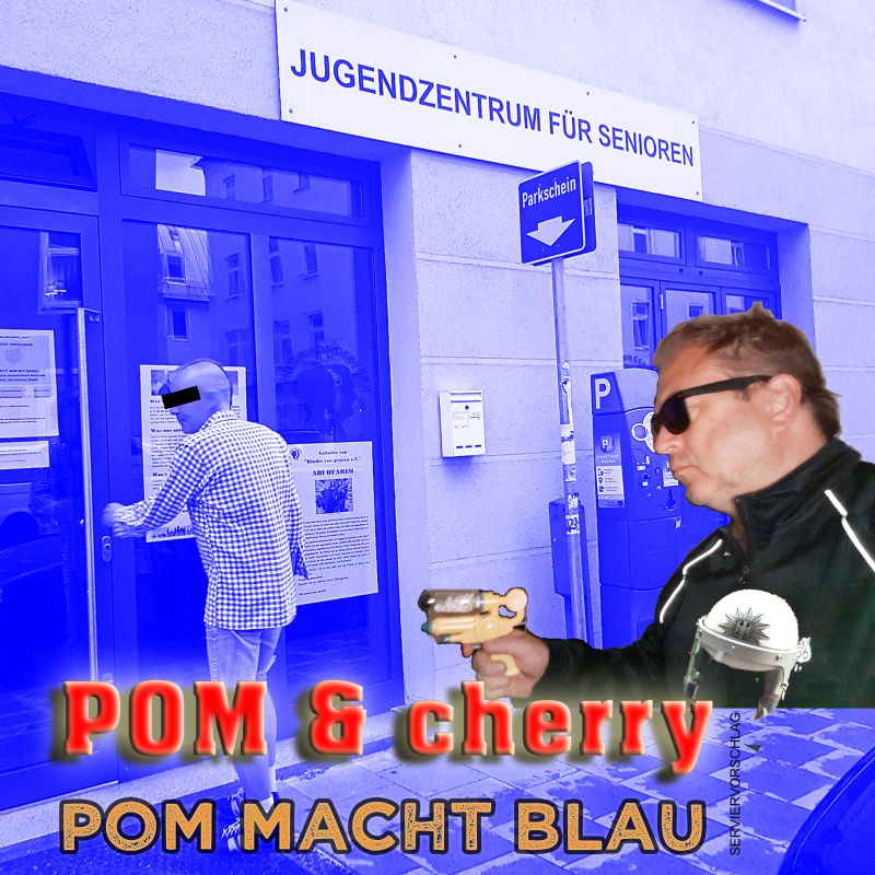 Cover der neuen Platte von POM & cherry "POM macht Blau"